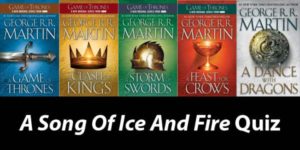 A Song Of Ice And Fire Quiz: The Ultimate Trivia Challenge