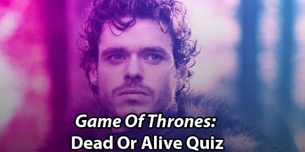 Dead or Alive Quiz